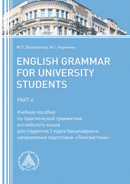 English Grammar for University Students. Part 4