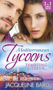 Mediterranean Tycoons: Tempting & Taken: The Italian's Runaway Bride / His Inherited Bride / Pregnancy of Revenge