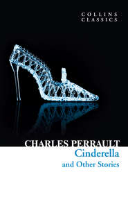 Cinderella and Other Stories