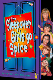 The Sleepover Girls Go Spice