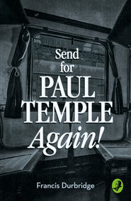 Send for Paul Temple Again!