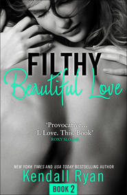 Filthy Beautiful Love