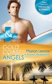 Gold Coast Angels: A Doctor's Redemption