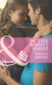 The Texas Ranger's Reward