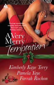 A Very Merry Temptation: 'Twas the Season / Mistletoe in Memphis / Second-Chance Christmas