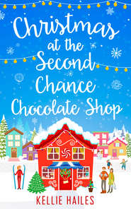 Christmas at the Second Chance Chocolate Shop