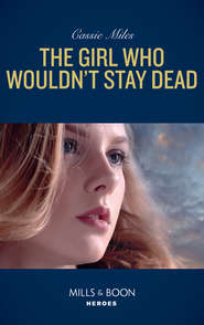 The Girl Who Wouldn't Stay Dead