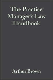 The Practice Manager's Law Handbook