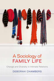 A Sociology of Family Life