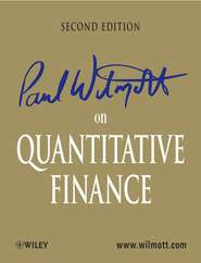 Paul Wilmott on Quantitative Finance, 3 Volume Set