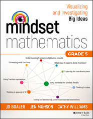 Mindset Mathematics: Visualizing and Investigating Big Ideas, Grade 5