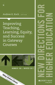 Improving Teaching, Learning, Equity, and Success in Gateway Courses