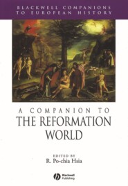 A Companion to the Reformation World