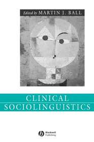 Clinical Sociolinguistics