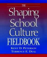 The Shaping School Culture Fieldbook