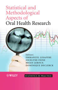 Statistical and Methodological Aspects of Oral Health Research