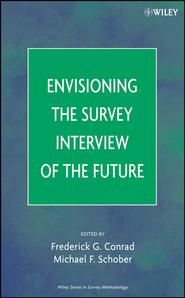 Envisioning the Survey Interview of the Future