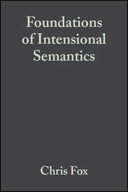 Foundations of Intensional Semantics