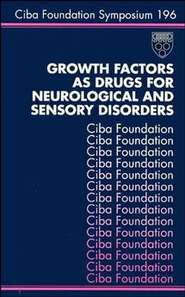 Growth Factors as Drugs for Neurological and Sensory Disorders