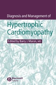 Diagnosis and Management of Hypertrophic Cardiomyopathy