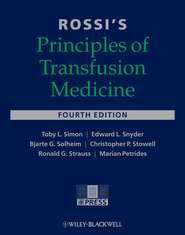 Rossi's Principles of Transfusion Medicine