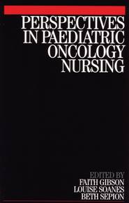 Perspectives in Paediatric Oncology Nursing