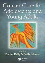 Cancer Care for Adolescents and Young Adults