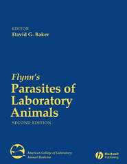 Flynn's Parasites of Laboratory Animals