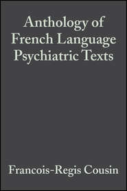 Anthology of French Language Psychiatric Texts