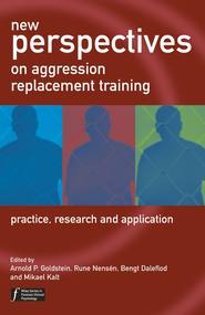 New Perspectives on Aggression Replacement Training