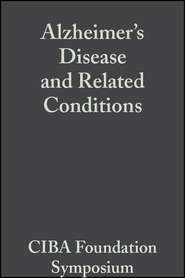 Alzheimer's Disease and Related Conditions