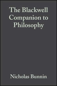 The Blackwell Companion to Philosophy