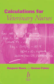 Calculations for Veterinary Nurses