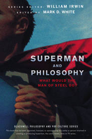 Superman and Philosophy