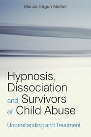 Hypnosis, Dissociation and Survivors of Child Abuse