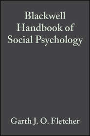 Blackwell Handbook of Social Psychology