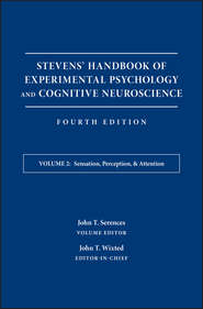 Stevens' Handbook of Experimental Psychology and Cognitive Neuroscience, Sensation, Perception, and Attention