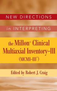 New Directions in Interpreting the Millon Clinical Multiaxial Inventory-III (MCMI-III)