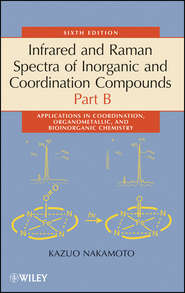 Infrared and Raman Spectra of Inorganic and Coordination Compounds, Part B