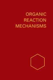 Organic Reaction Mechanisms 1985