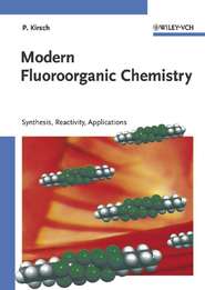 Modern Fluoroorganic Chemistry