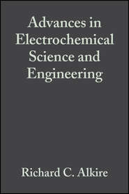 Advances in Electrochemical Science and Engineering