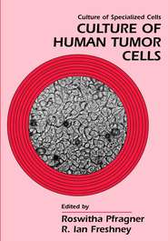 Culture of Human Tumor Cells