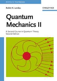 Quantum Mechanics II