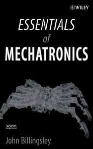 Essentials of Mechatronics