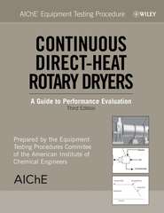 AIChE Equipment Testing Procedure: Continuous Direct-Heat Rotary Dryers