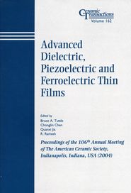 Advanced Dielectric, Piezoelectric and Ferroelectric Thin Films