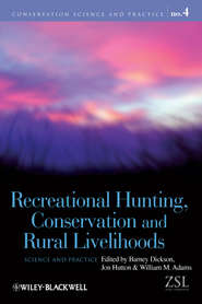 Recreational Hunting, Conservation and Rural Livelihoods