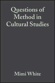 Questions of Method in Cultural Studies