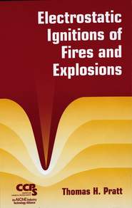 Electrostatic Ignitions of Fires and Explosions